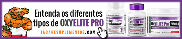 Conheça os diferentes tipos de Oxyelite PRO Conheça os diferentes tipos de Oxyelite PRO
